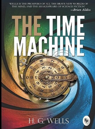 Time Machine by Wells Time Machine by Wells